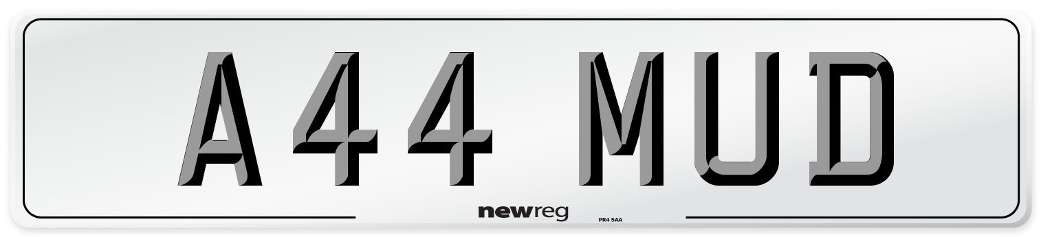 A44 MUD Number Plate from New Reg